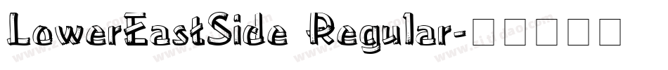 LowerEastSide Regular字体转换